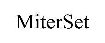 MITERSET