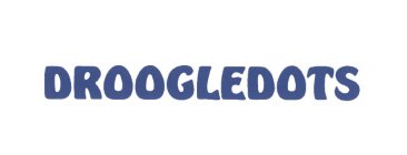 DROOGLEDOTS