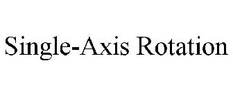 SINGLE-AXIS ROTATION