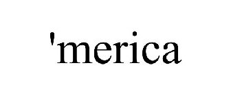 'MERICA