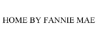 HOME BY FANNIE MAE