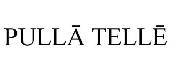 PULLA TELLE