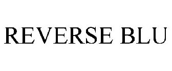 REVERSE BLU