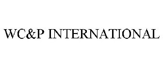 WC&P INTERNATIONAL