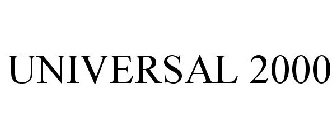 UNIVERSAL 2000