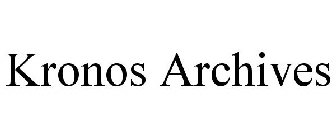 KRONOS ARCHIVES