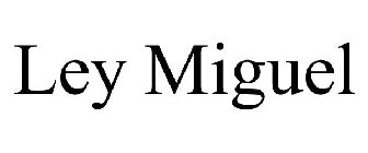LEY MIGUEL
