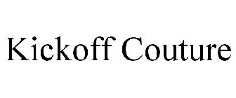 KICKOFF COUTURE