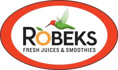 ROBEKS FRESH JUICES & SMOOTHIES