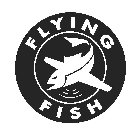 FLYING FISH