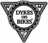 DYKES ON BIKES W M C