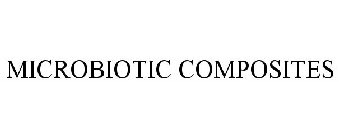 MICROBIOTIC COMPOSITES