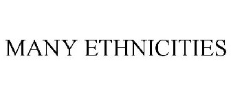 MANY ETHNICITIES