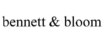 BENNETT & BLOOM