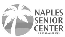 NAPLES SENIOR CENTER A PROGRAM OF JFCS