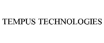 TEMPUS TECHNOLOGIES