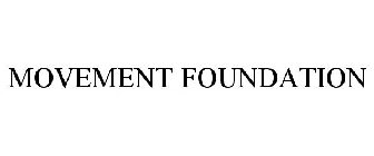 MOVEMENT FOUNDATION