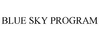 BLUE SKY PROGRAM