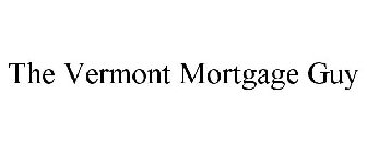 THE VERMONT MORTGAGE GUY