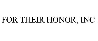 FOR THEIR HONOR