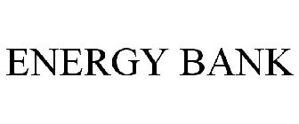 ENERGY BANK