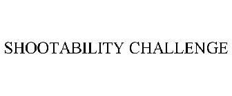 SHOOTABILITY CHALLENGE