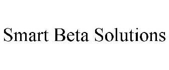 SMART BETA SOLUTIONS