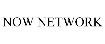 NOW NETWORK