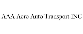 AAA AERO AUTO TRANSPORT INC