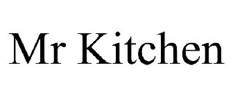 MR KITCHEN