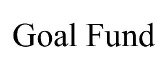 GOAL FUND