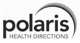 POLARIS HEALTH DIRECTIONS