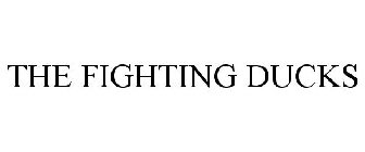 THE FIGHTING DUCKS