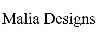 MALIA DESIGNS