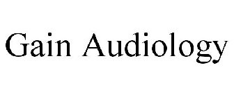 GAIN AUDIOLOGY