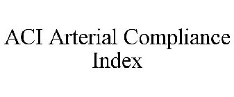 ACI ARTERIAL COMPLIANCE INDEX