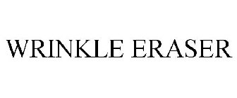 WRINKLE ERASER