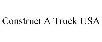 CONSTRUCT A TRUCK USA