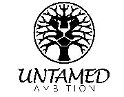 UNTAMED AMBITION