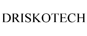 DRISKOTECH