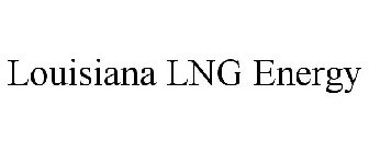 LOUISIANA LNG ENERGY