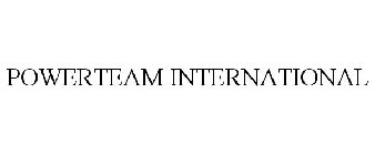 POWERTEAM INTERNATIONAL