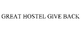 GREAT HOSTEL GIVE BACK