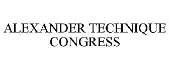 ALEXANDER TECHNIQUE CONGRESS