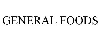 GENERAL FOODS