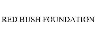 RED BUSH FOUNDATION