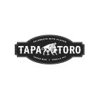 CELEBRATE WITH FLAVOR TAPA TORO TAPAS BAR & PAELLA PIT