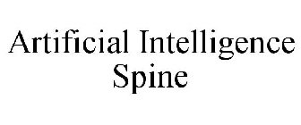 ARTIFICIAL INTELLIGENCE SPINE