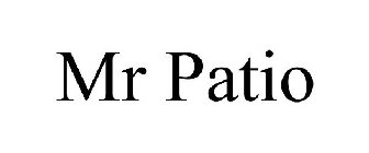 MR PATIO