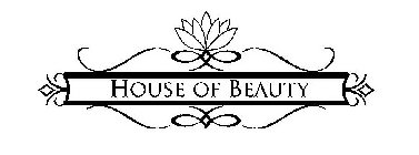 HOUSE OF BEAUTY